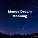 Money Dream Meaning