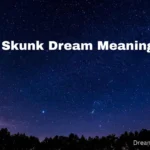 Skunk Dream Meaning