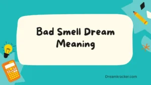 Bad Smell Dream Meaning