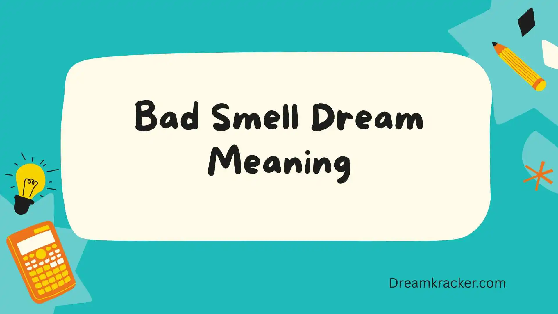 Bad Smell Dream Meaning