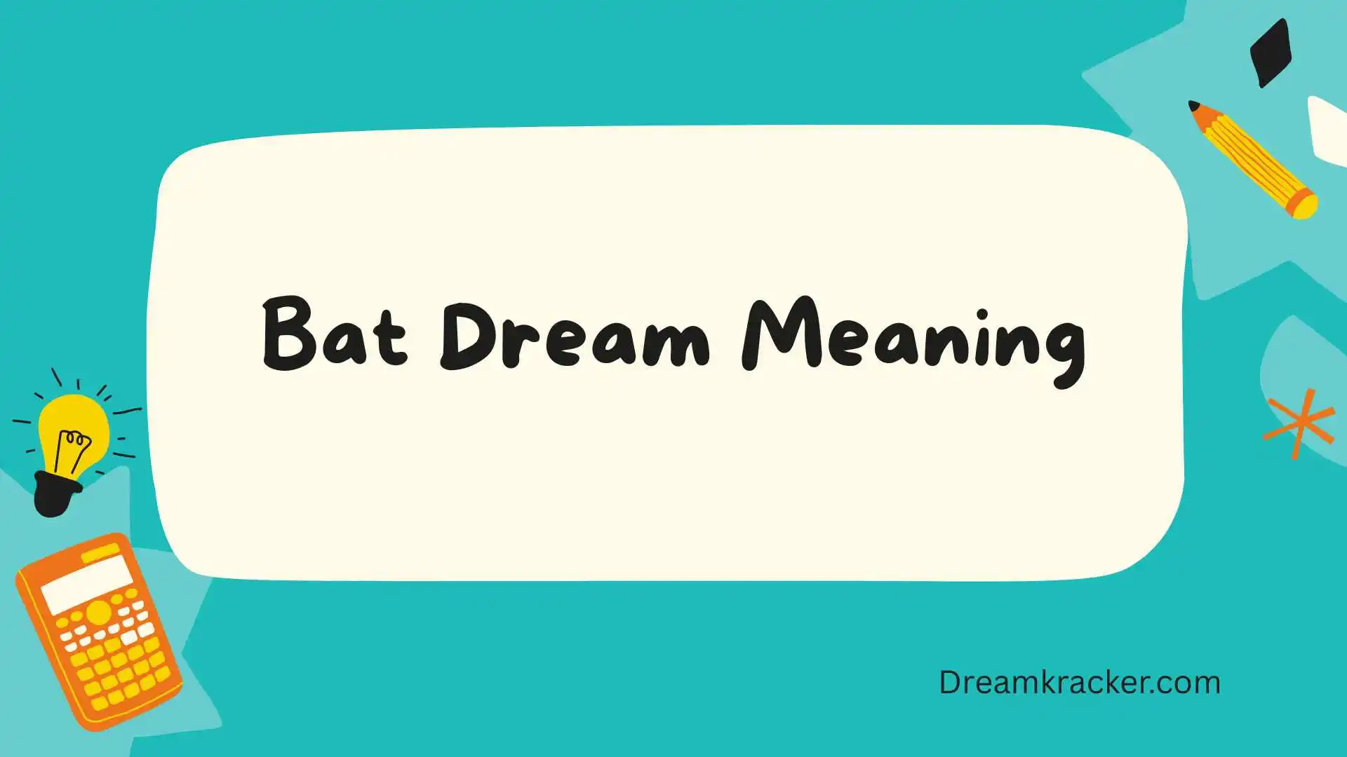 Bat Dream Meaning