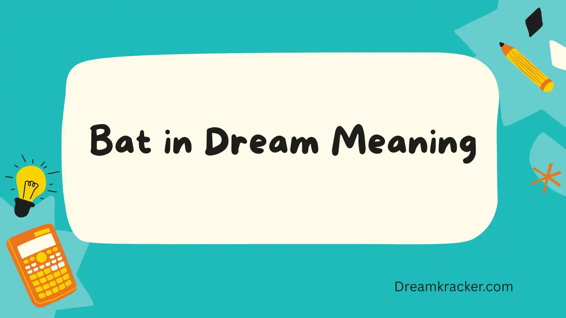 Bat in Dream Meaning