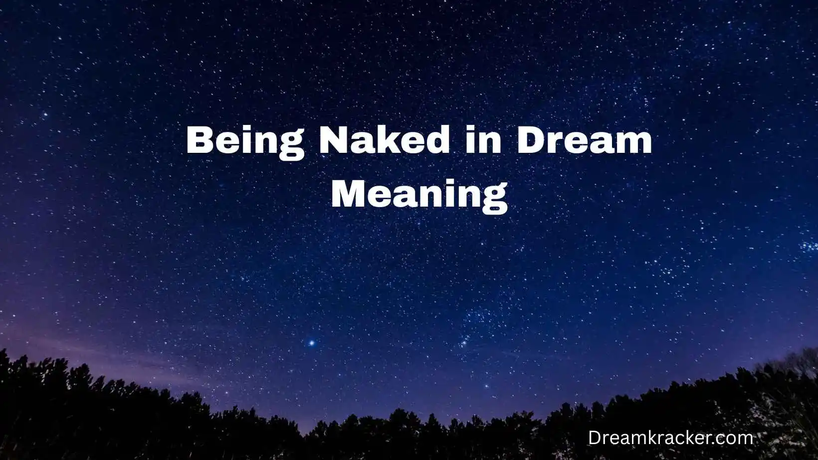 Being Naked in Dream Meaning