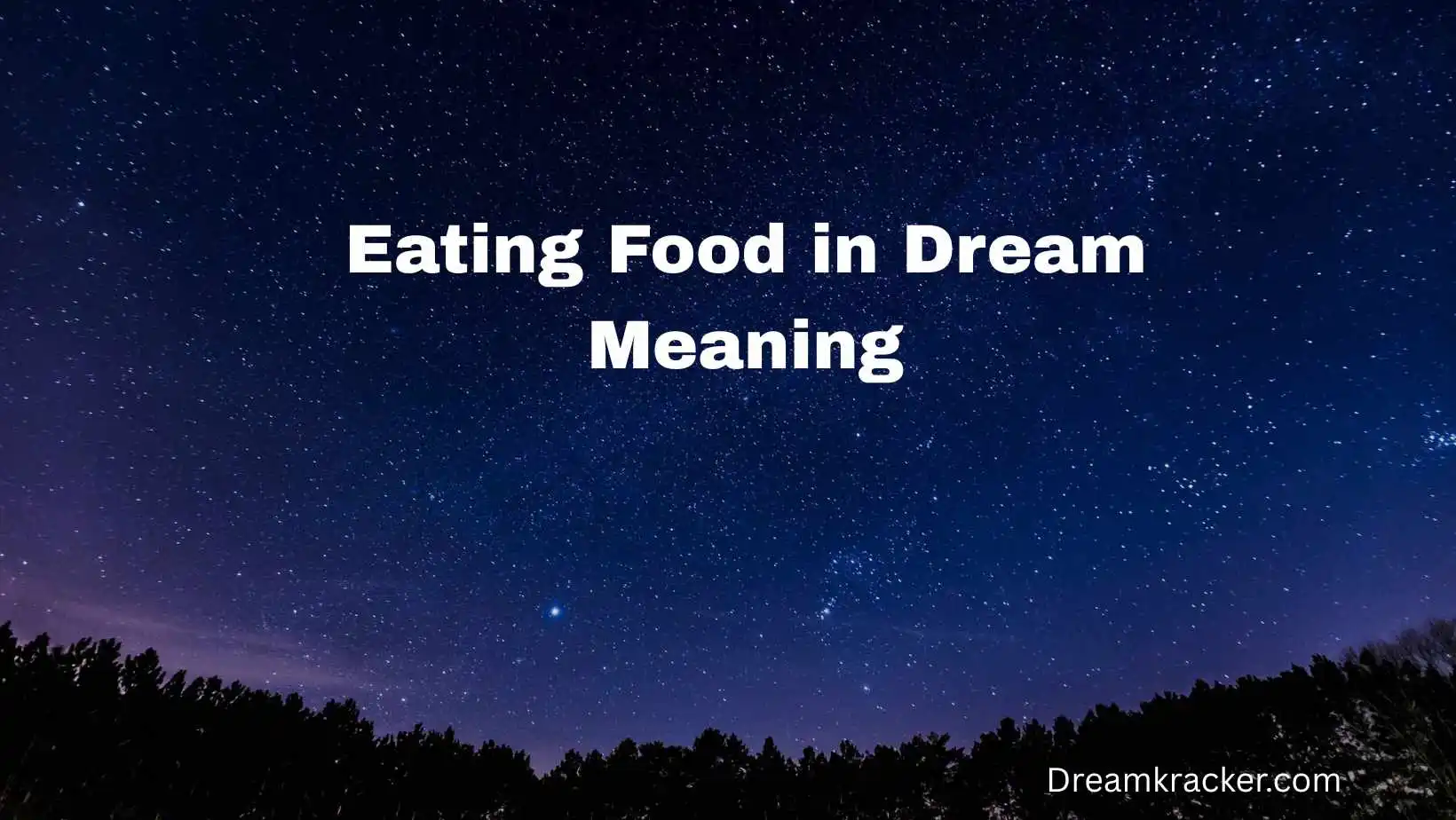 Eating Food in Dream Meaning