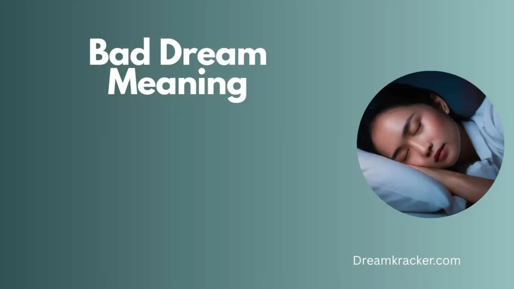 General Meaning of Bad Dream