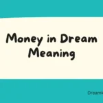 Money in Dream Meaning