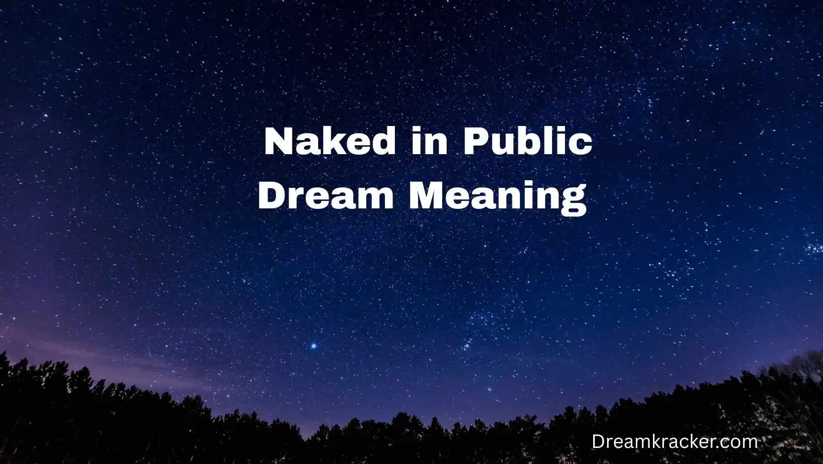  Naked in Public Dream Meaning