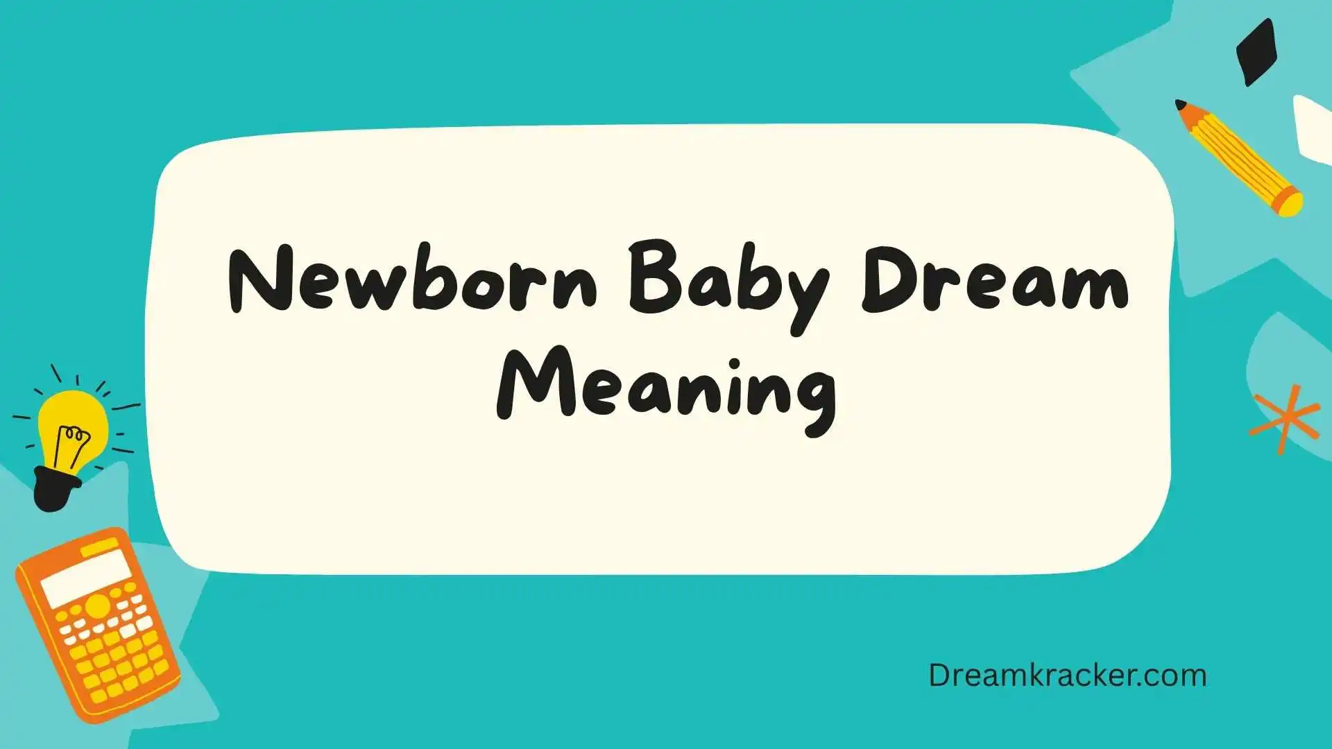  Newborn Baby Dream Meaning