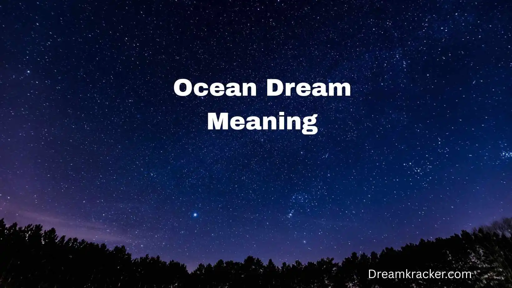 Ocean Dream Meaning