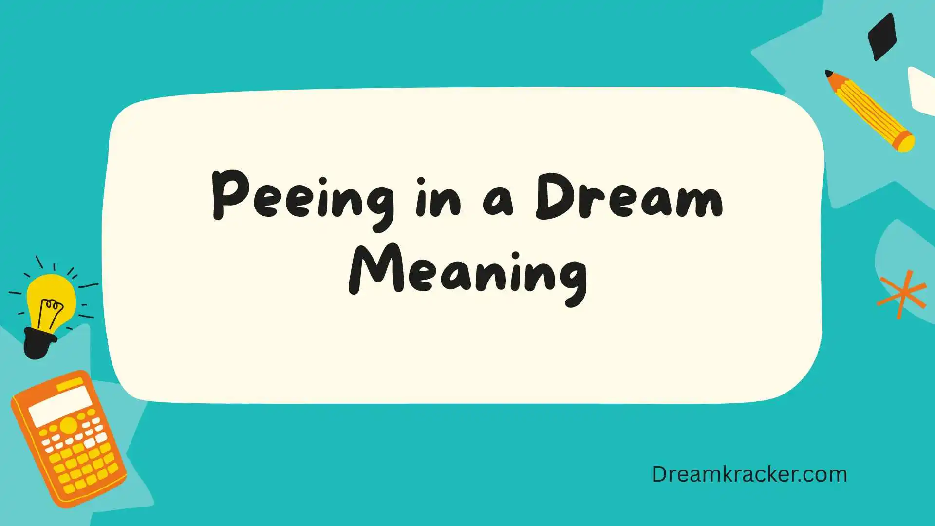 Peeing in a Dream Meaning