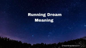  Running Dream Meaning