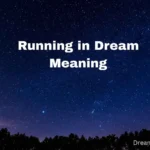 Running in Dream Meaning