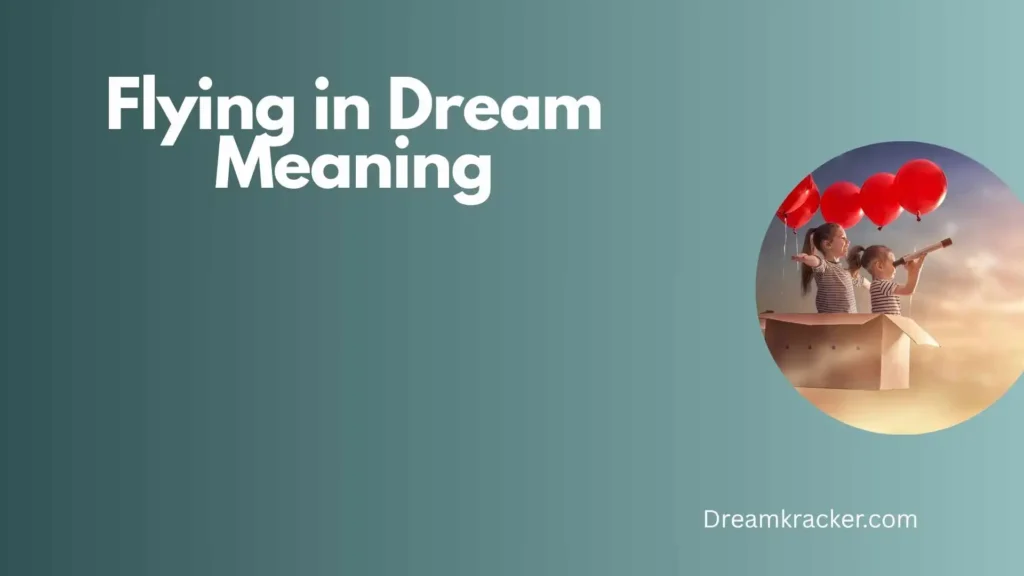 Spiritual Meaning of Flying in Dream