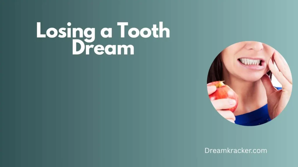 Spiritual Meaning of losing a tooth dream