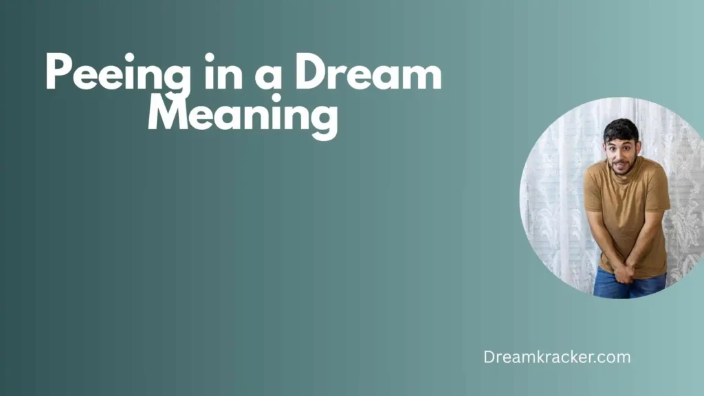 Spiritual Meaning of Peeing in a Dream
