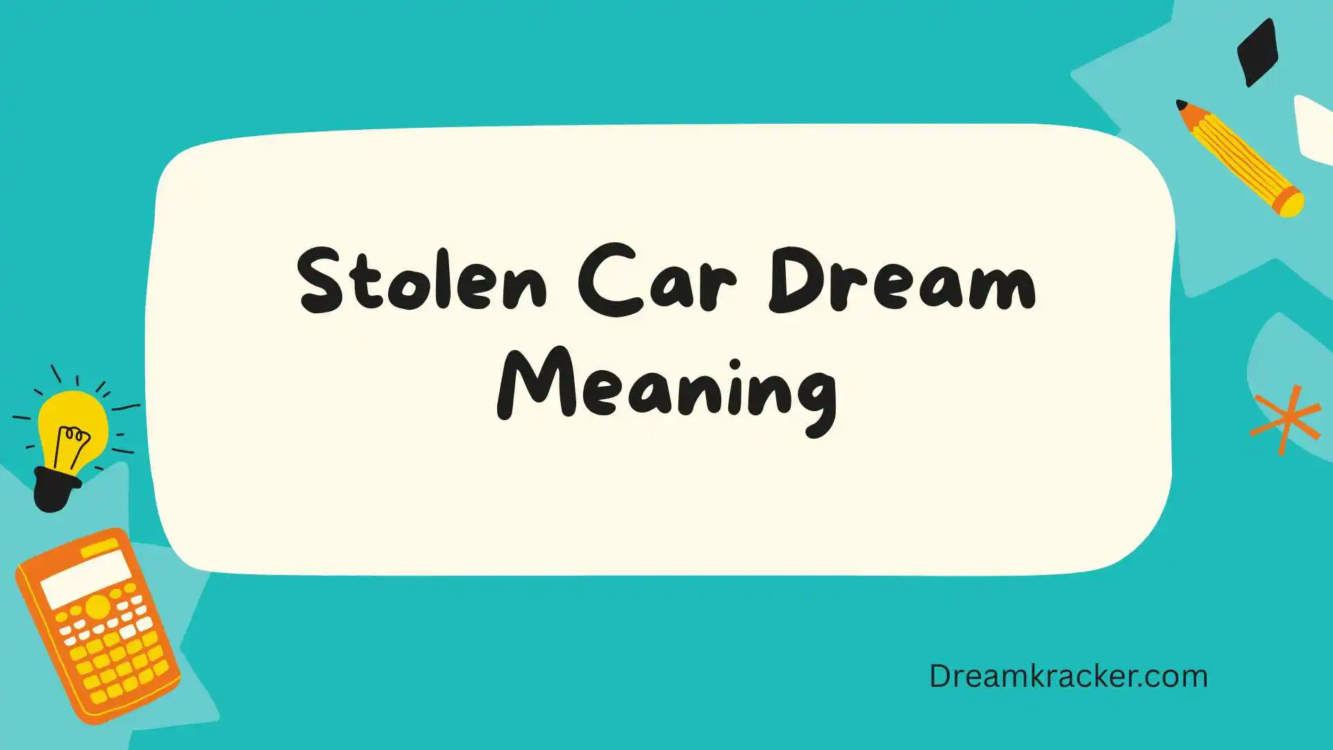 Stolen Car Dream Meaning