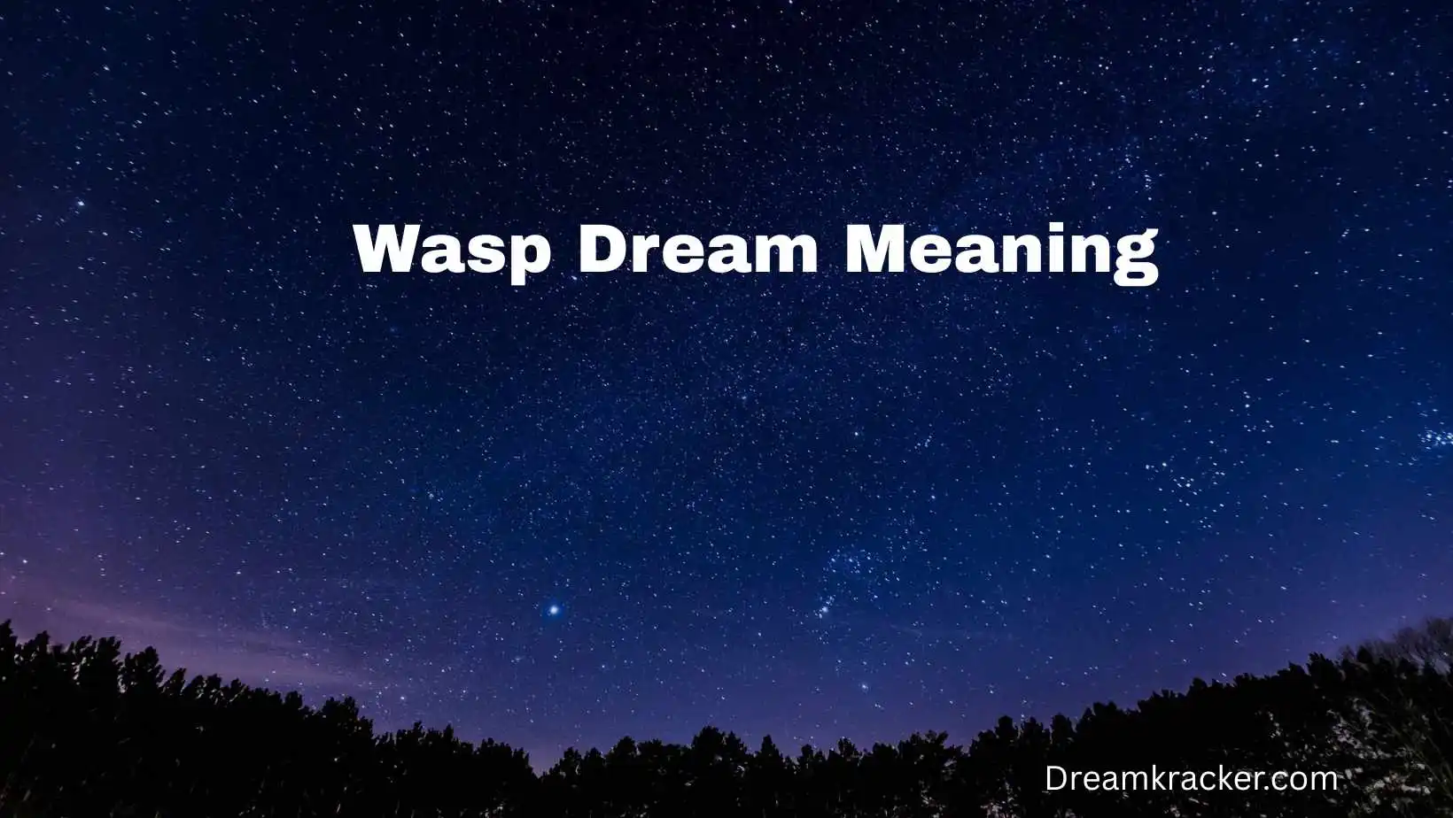  Wasp Dream Meaning