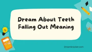 Dream About Teeth Falling Out Meaning