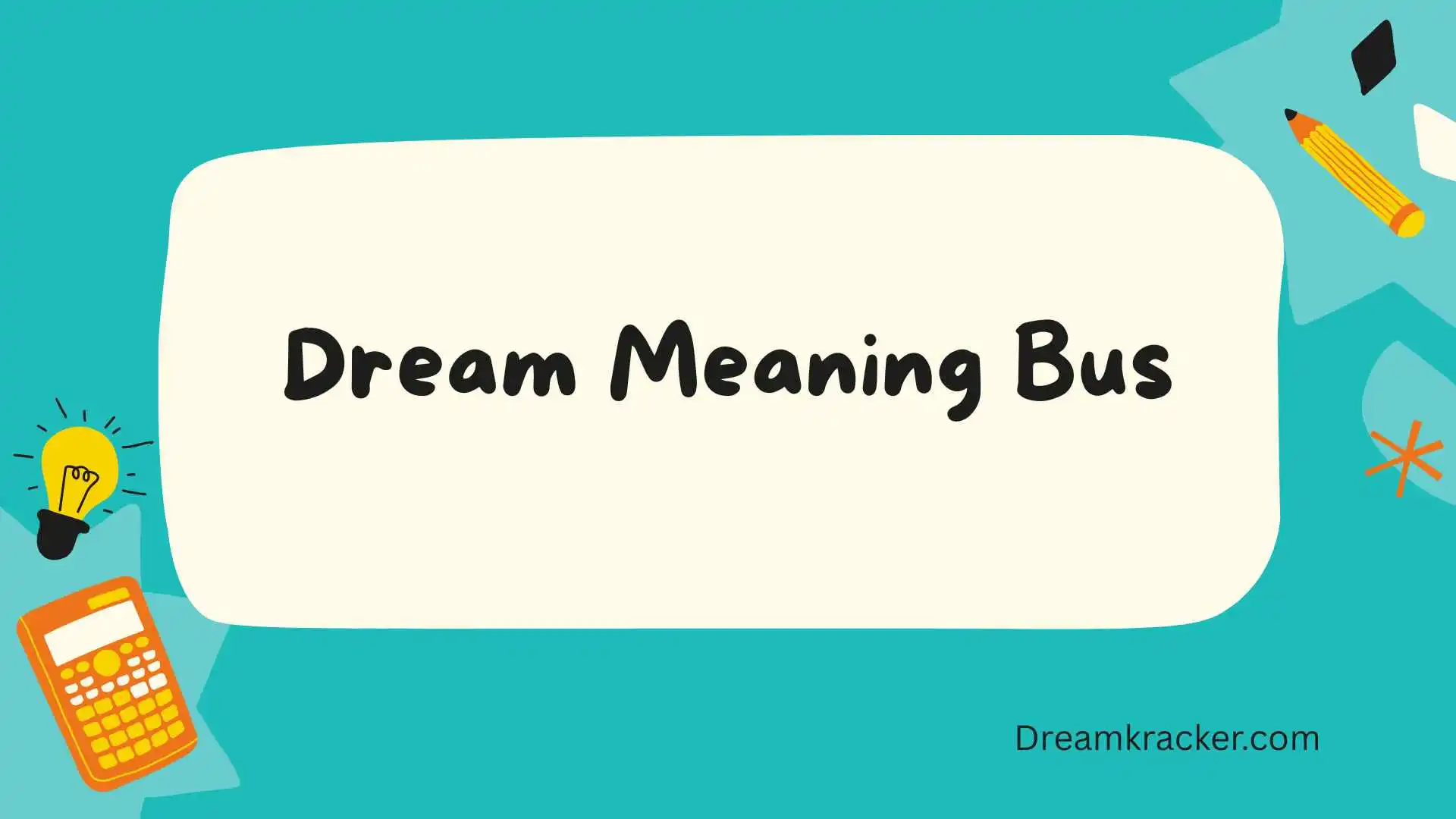 Dream Meaning Bus