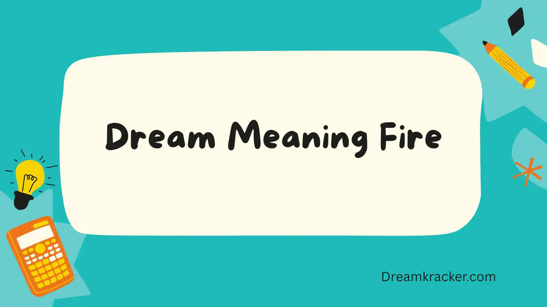 Dream Meaning Fire