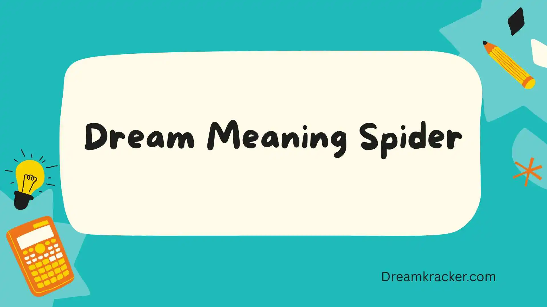 Dream Meaning Spider