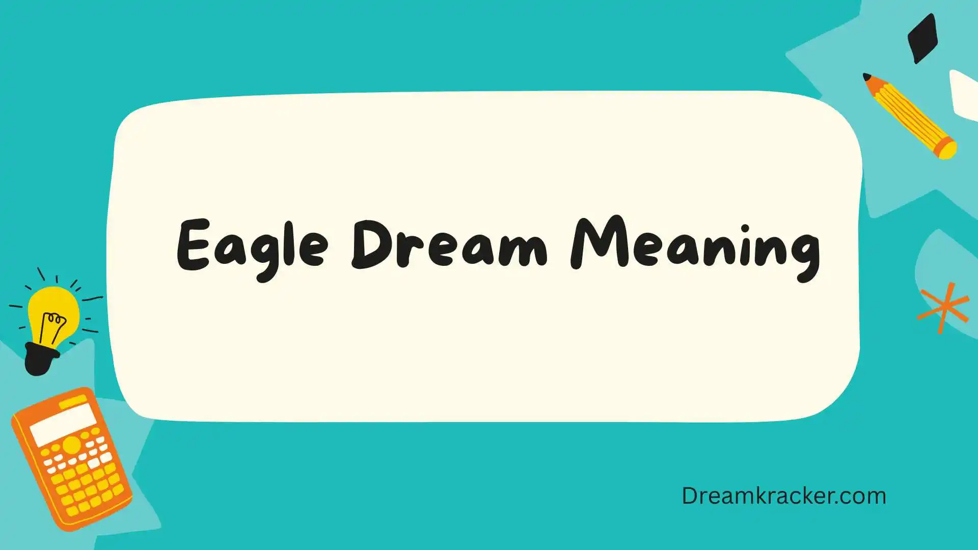  Eagle Dream Meaning