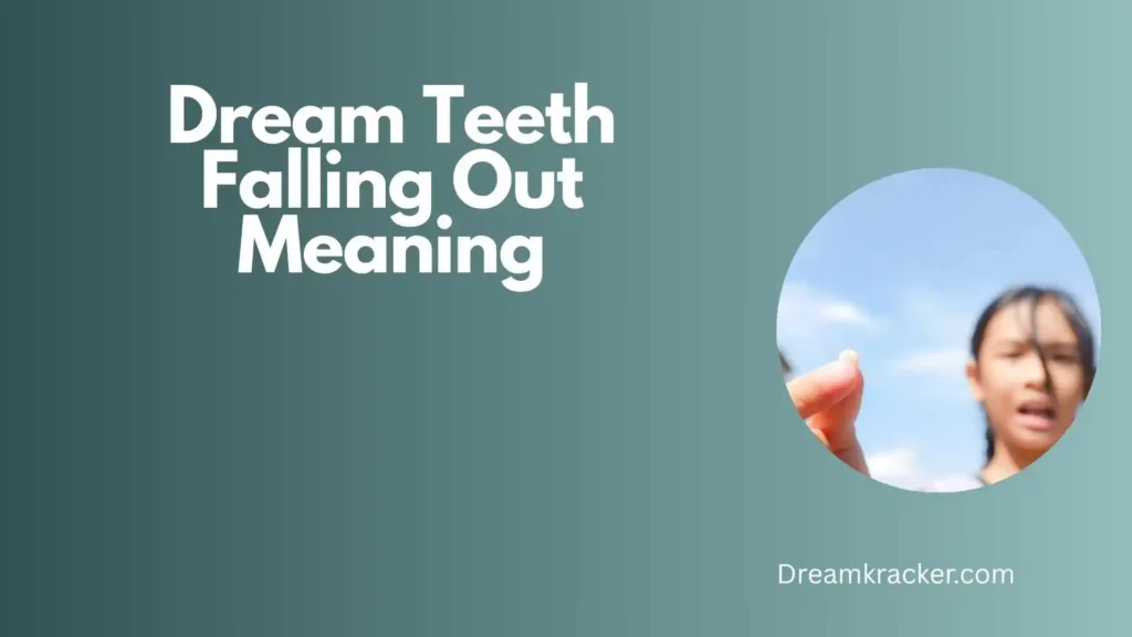 General Meaning of dream teeth