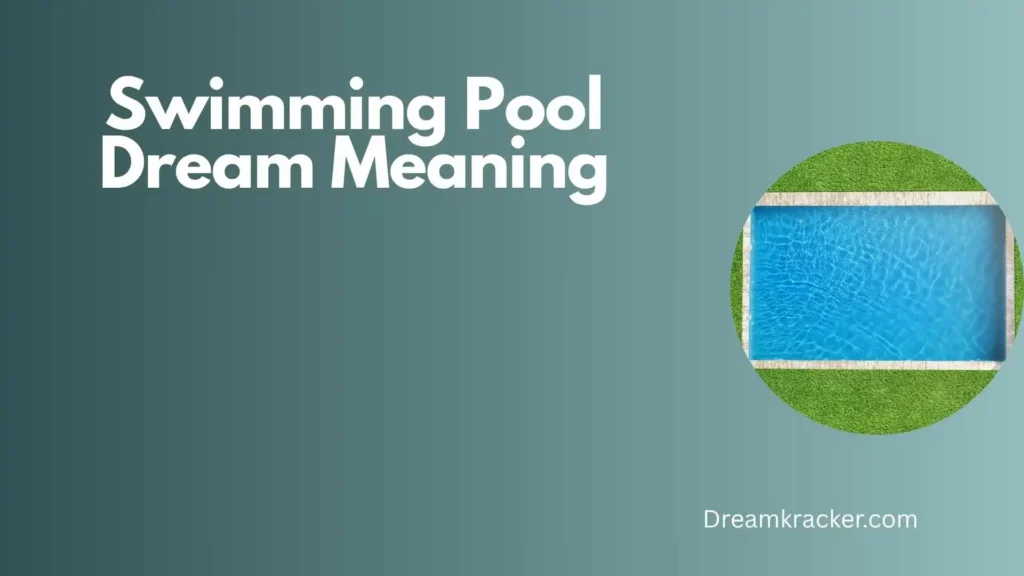General Meaning of Swimming Pool Dream