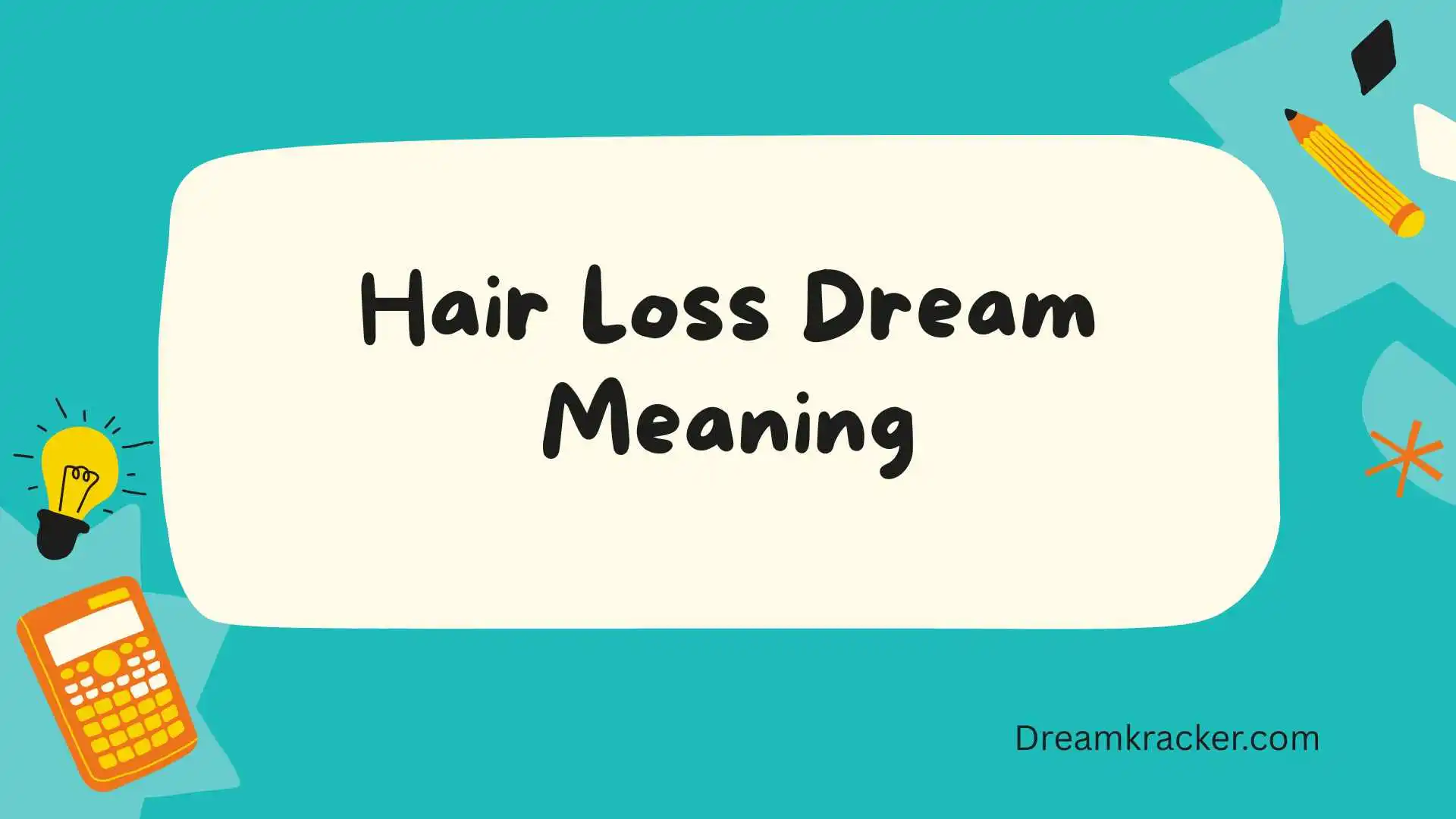 Hair Loss Dream Meaning
