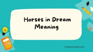 Horses in Dream Meaning