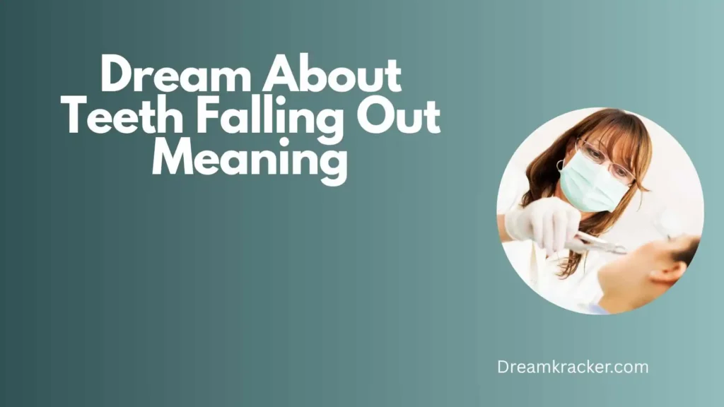 Spiritual Meaning of Dream About Teeth