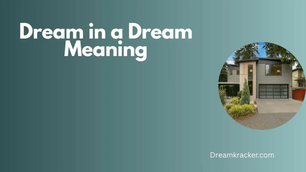 Spiritual Meaning of Dream in a Dream
