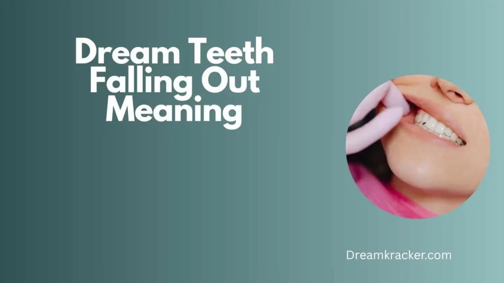 Spiritual Meaning of dream teeth