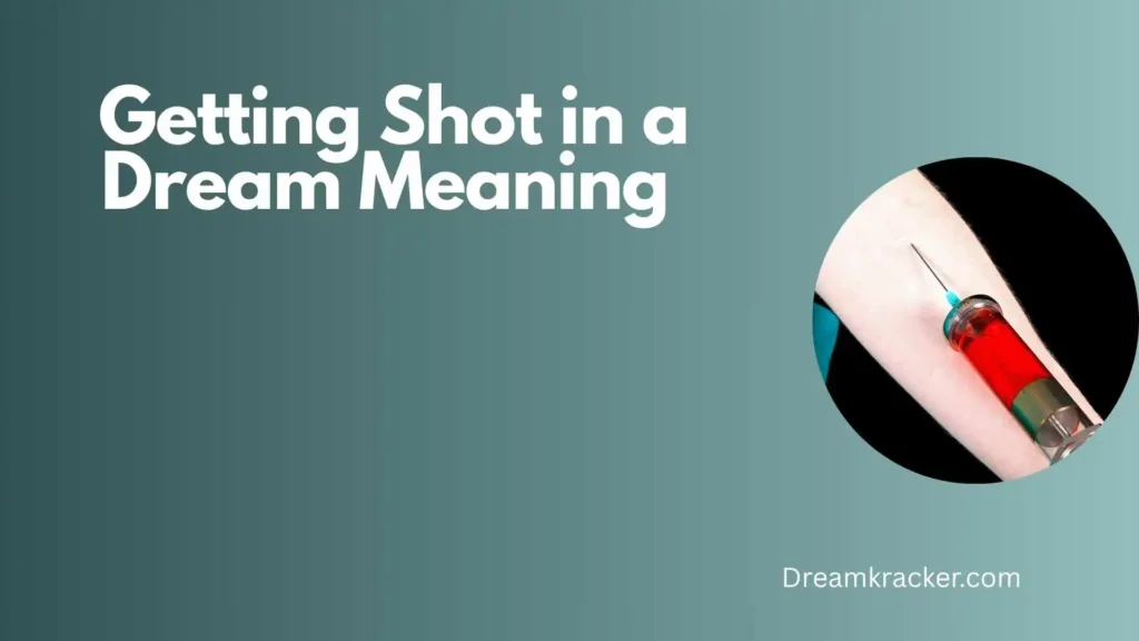 Spiritual Meaning of Getting Shot Dream