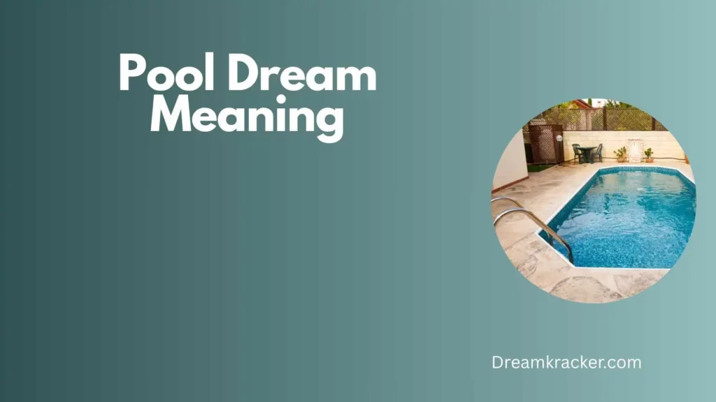 Spiritual Meaning of Pool Dream