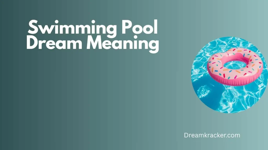 Spiritual Meaning of Swimming Pool Dream