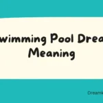 Swimming Pool Dream Meaning
