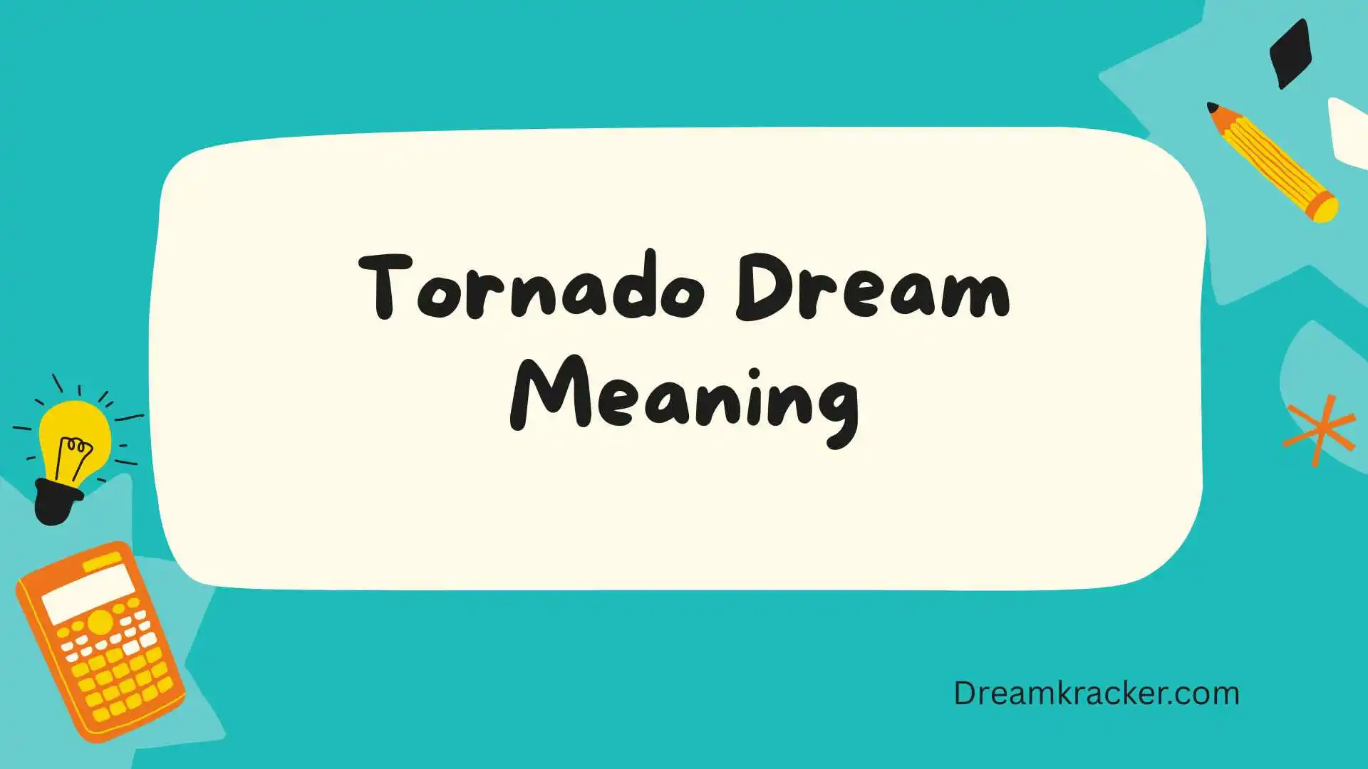 Tornado Dream Meaning
