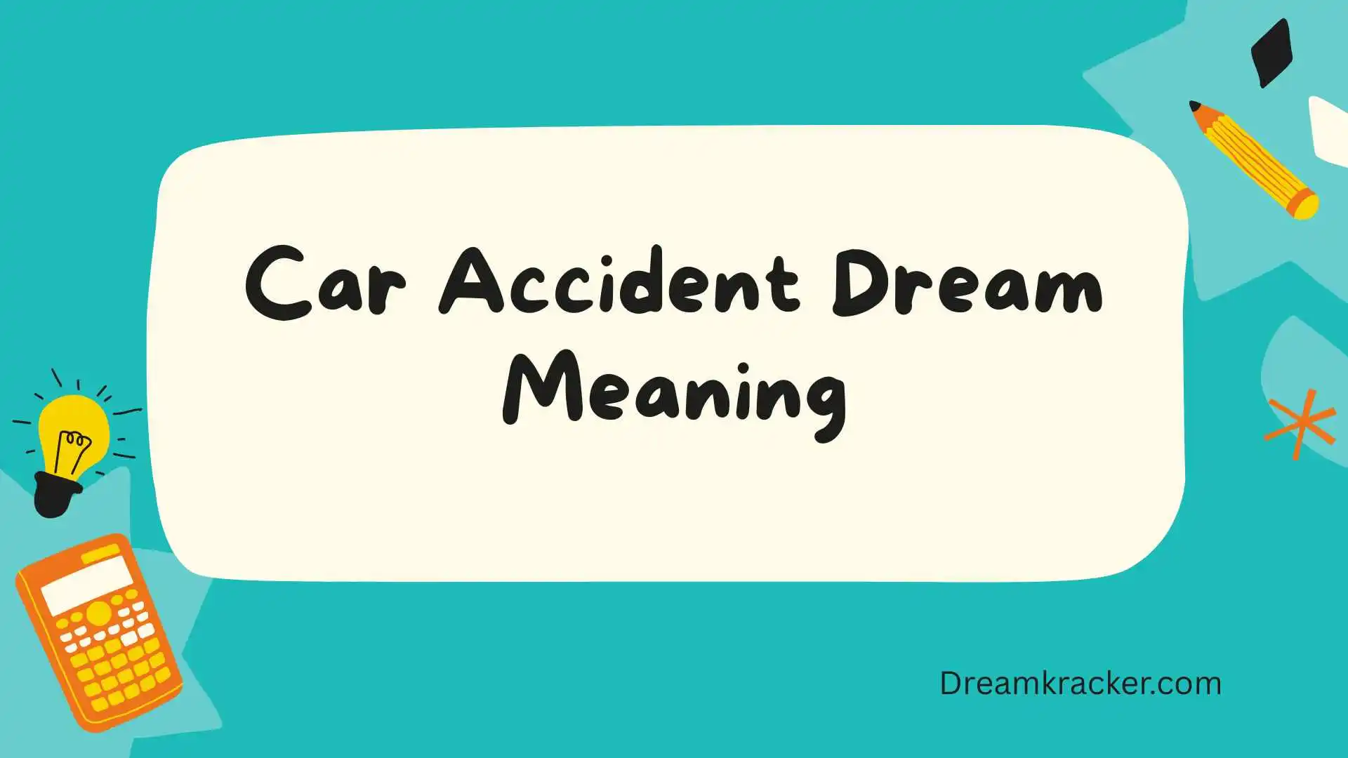 Car Accident Dream Meaning