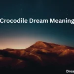 Crocodile Dream Meaning