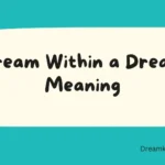 Dream Within a Dream Meaning
