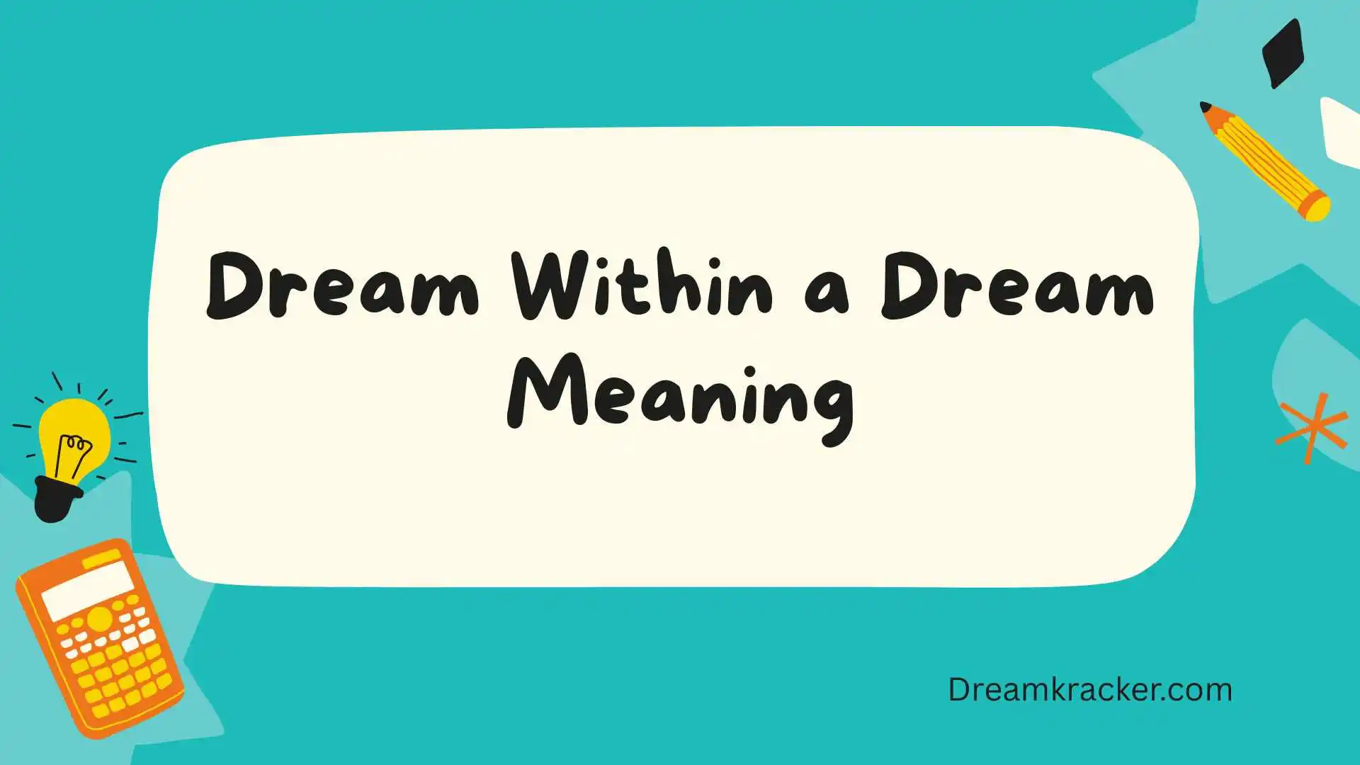 Dream Within a Dream Meaning