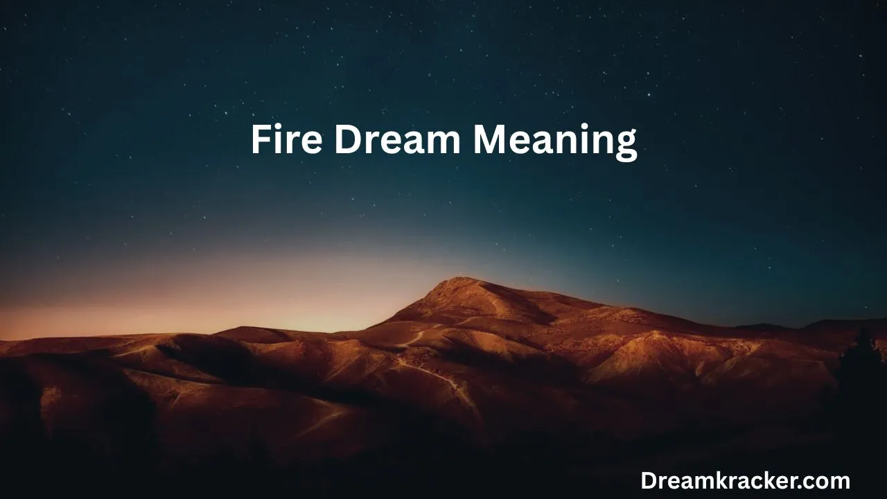 Fire Dream Meaning