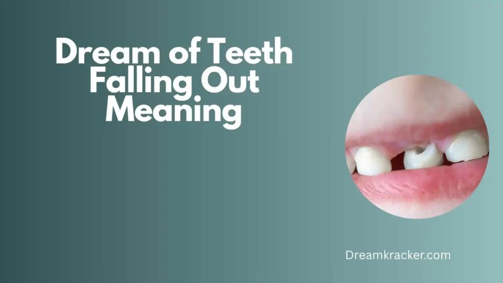 General Meaning of Dream of Teeth