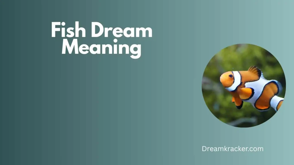 General Meaning of Fish Dream