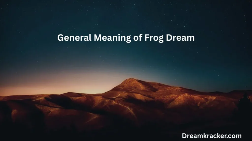 General Meaning of Frog Dream