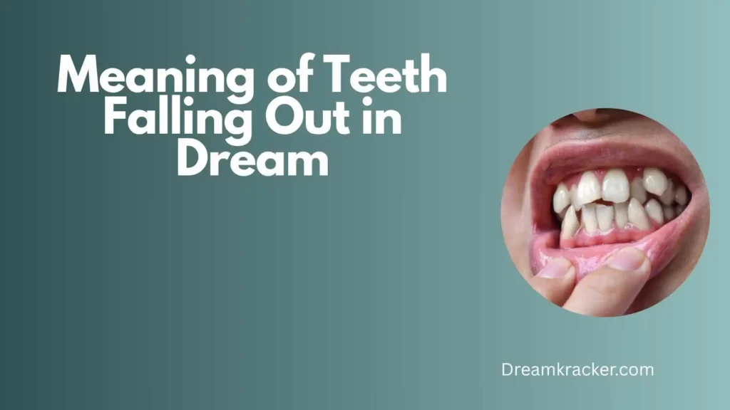 General Meaning of Teeth Falling
