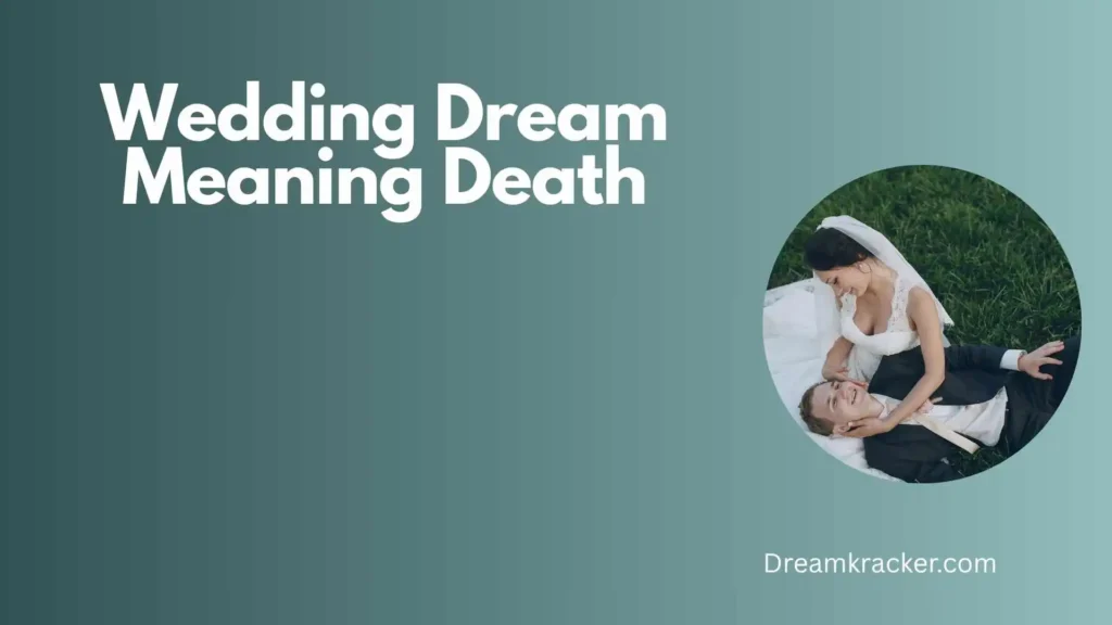 General Meaning of Wedding Dream