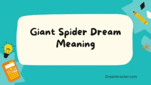 Giant Spider Dream Meaning