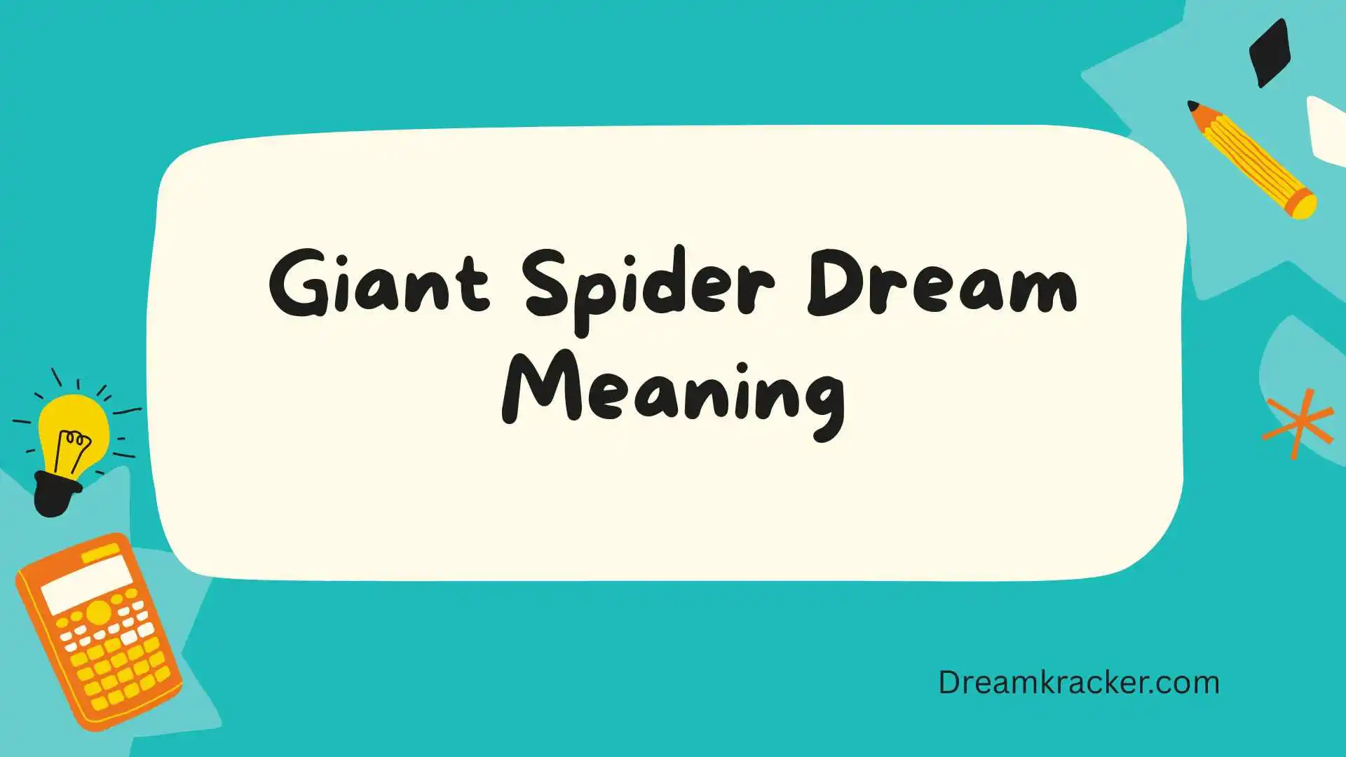 Giant Spider Dream Meaning
